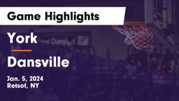 York  vs Dansville  Game Highlights - Jan. 5, 2024