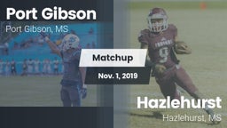 Matchup: Port Gibson High Sch vs. Hazlehurst  2019