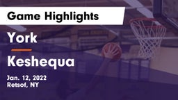 York  vs Keshequa  Game Highlights - Jan. 12, 2022