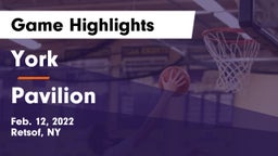 York  vs Pavilion  Game Highlights - Feb. 12, 2022