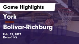 York  vs Bolivar-Richburg  Game Highlights - Feb. 25, 2022