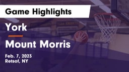 York  vs Mount Morris  Game Highlights - Feb. 7, 2023