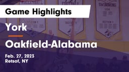 York  vs Oakfield-Alabama  Game Highlights - Feb. 27, 2023