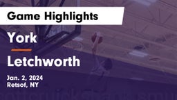 York  vs Letchworth  Game Highlights - Jan. 2, 2024