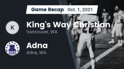 Recap: King's Way Christian  vs. Adna  2021