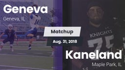Matchup: Geneva  vs. Kaneland  2018