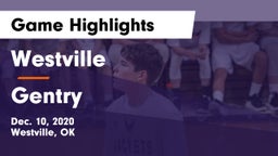 Westville  vs Gentry  Game Highlights - Dec. 10, 2020