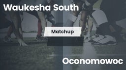 Matchup: Waukesha South High  vs. Oconomowoc  2016