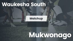 Matchup: Waukesha South High  vs. Mukwonago  2016