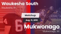 Matchup: Waukesha South High  vs. Mukwonago  2018