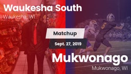 Matchup: Waukesha South High  vs. Mukwonago  2019