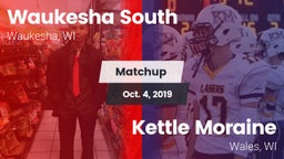 Matchup: Waukesha South High  vs. Kettle Moraine  2019