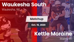 Matchup: Waukesha South High  vs. Kettle Moraine  2020