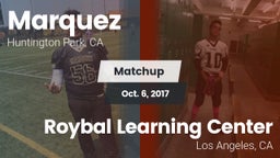 Matchup: Marquez  vs. Roybal Learning Center 2016