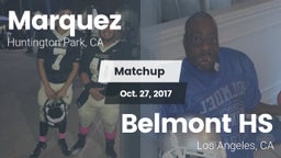 Matchup: Marquez  vs. Belmont HS 2016