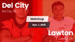 Matchup: Del City  vs. Lawton   2019