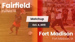 Matchup: Fairfield High vs. Fort Madison  2019