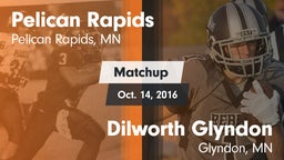 Matchup: Pelican Rapids High vs. Dilworth Glyndon  2016