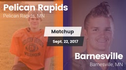 Matchup: Pelican Rapids High vs. Barnesville  2017