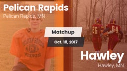 Matchup: Pelican Rapids High vs. Hawley  2017