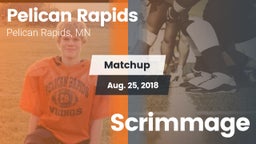 Matchup: Pelican Rapids High vs. Scrimmage 2018