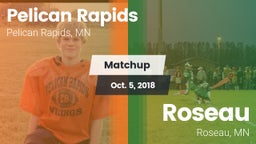 Matchup: Pelican Rapids High vs. Roseau  2018