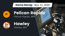Recap: Pelican Rapids  vs. Hawley  2020