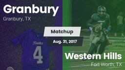 Matchup: Granbury  vs. Western Hills  2017