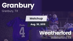 Matchup: Granbury  vs. Weatherford  2019