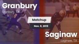 Matchup: Granbury  vs. Saginaw  2019