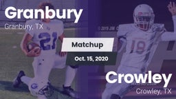 Matchup: Granbury  vs. Crowley  2020