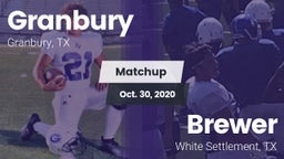Matchup: Granbury  vs. Brewer  2020