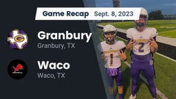 Recap: Granbury  vs. Waco  2023