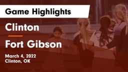 Clinton  vs Fort Gibson  Game Highlights - March 4, 2022
