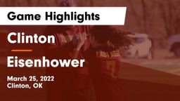 Clinton  vs Eisenhower  Game Highlights - March 25, 2022