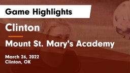 Clinton  vs Mount St. Mary's Academy Game Highlights - March 26, 2022