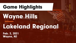 Wayne Hills  vs Lakeland Regional  Game Highlights - Feb. 2, 2021