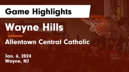 Wayne Hills  vs Allentown Central Catholic  Game Highlights - Jan. 6, 2024