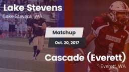Matchup: Lake Stevens High vs. Cascade  (Everett) 2017