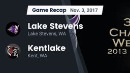 Recap: Lake Stevens  vs. Kentlake  2017