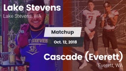Matchup: Lake Stevens High vs. Cascade  (Everett) 2018