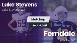 Matchup: Lake Stevens High vs. Ferndale  2019