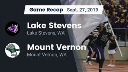 Recap: Lake Stevens  vs. Mount Vernon  2019