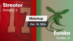 Matchup: Streator  vs. Eureka  2016