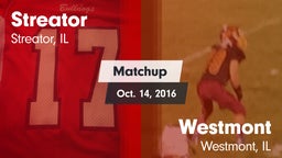 Matchup: Streator  vs. Westmont  2016