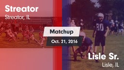 Matchup: Streator  vs. Lisle Sr.  2016