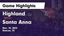 Highland  vs Santa Anna  Game Highlights - Nov. 10, 2023