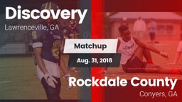 Matchup: Discovery vs. Rockdale County  2018
