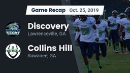 Recap: Discovery  vs. Collins Hill  2019