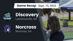 Recap: Discovery  vs. Norcross  2023